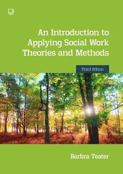 An Introduction to Applying Social Work Theories and Methods 3e