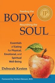 Feeding the Body, Nourishing the Soul