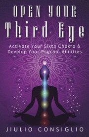 Open Your Third Eye