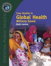 Case Studies In Global Health: Millions Saved