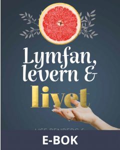 Lymfan, levern & livet, E-bok