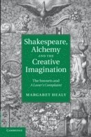 Shakespeare, Alchemy and the Creative Imagination