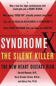 Syndrome X, the Silent Killer