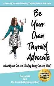 Be Your Own Thyroid Advocate