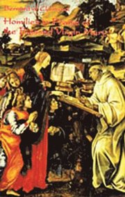Homilies in Praise of the Blessed Virgin Mary
