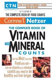 The Complete Book of Vitamin and Mineral Counts