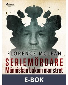 Seriemördare - Människan bakom monstret, E-bok