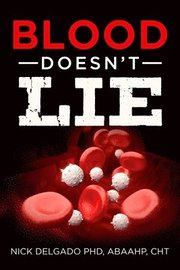 Blood Doesn't Lie