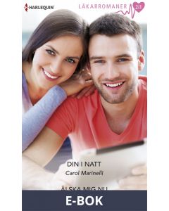 Din i natt/Älska mig nu, E-bok