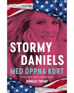 Med öppna kort : kvinnan som utmanade Donald Trump