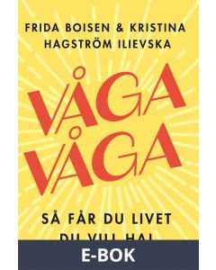 Våga våga, E-bok
