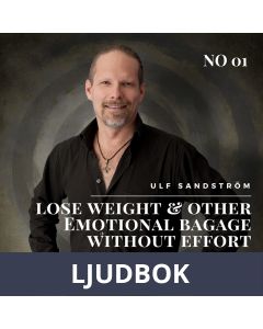 Lose Weight and Emotional Baggage Without Effort, Ljudbok