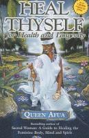 Heal Thyself For Health & Longevity