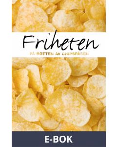 Friheten på botten av chipspåsen, E-bok