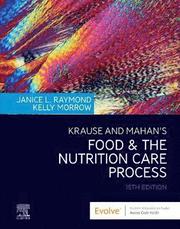 Krause and Mahan's Food & the Nutrition Care Process