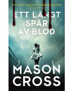 Ett långt spår av blod