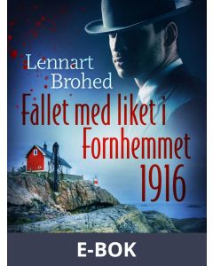 Fallet med liket i Fornhemmet 1916, E-bok