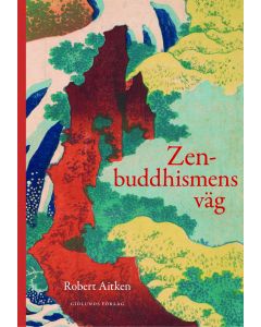 Zenbuddhismens väg