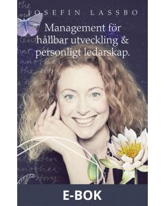 Management för hållbar utveckling och personligt ledarskap, E-bok