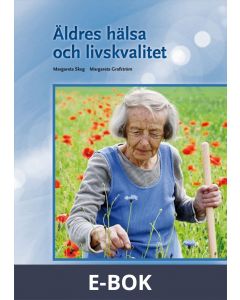 Äldres hälsa och livskvalitet , E-bok