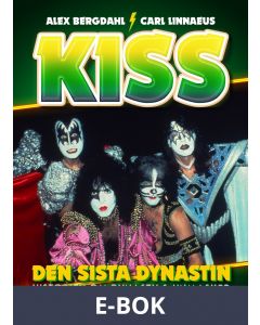 KISS - Den sista dynastin, E-bok