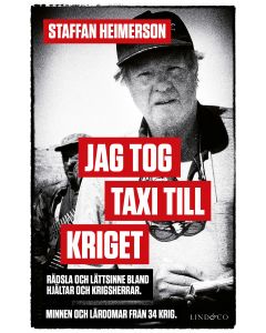 Jag tog taxi till kriget