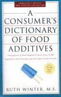 A Consumer's Dictionary of Food Additives, 7th Edition
