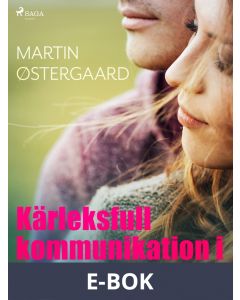 Kärleksfull kommunikation i parförhållanden, E-bok
