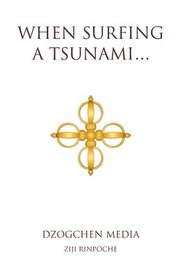 When Surfing a Tsunami . . .