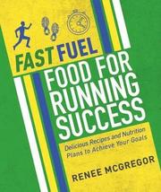 Fast Fuel: Food for Running Success