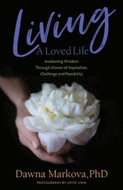 Living A Loved Life