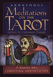Meditations on the Tarot