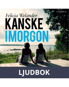 Kanske imorgon , Ljudbok