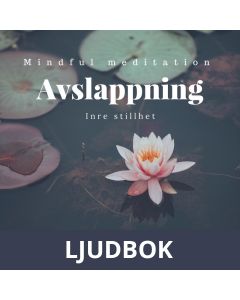 Avslappning- Inre frid , Ljudbok