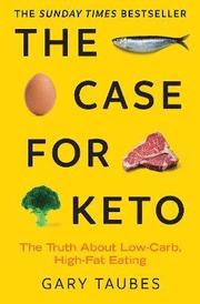 The Case for Keto