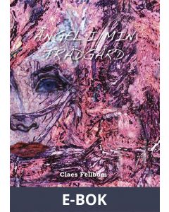 ÄNGEL I MIN TRÄDGÅRD, E-bok
