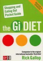 The Gi Diet Shopping and Eating Out Pocket Guide
