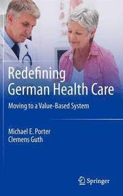 Redefining German Health Care