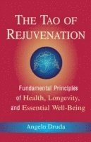 The Tao of Rejuvenation