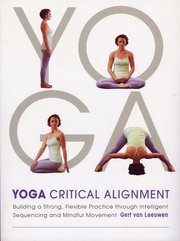 Yoga: Critical Alignment