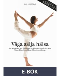 Våga sälja hälsa, E-bok