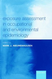 Exposure Assessment in Occupational and Environmental Epidemiology