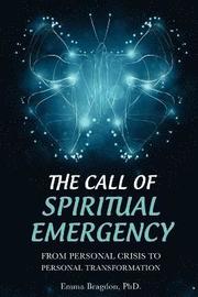 The Call of Spiritual Emergency