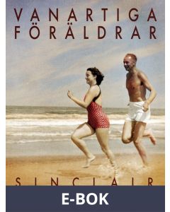 Vanartiga föräldrar, E-bok