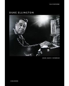 Duke Ellington : och jazz i Sverige
