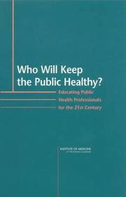 Who Will Keep the Public Healthy?