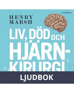 Liv, död och hjärnkirurgi, Ljudbok