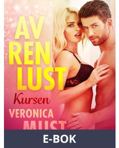 Av ren lust: Kursen, E-bok