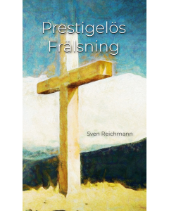 Prestigelös frälsning