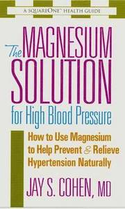 The Magnesium Solution for High Blood Pressure